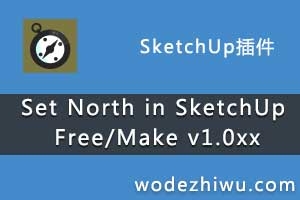Set North in SketchUp Free/Make v1.0xx