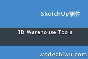 3D Warehouse Tools